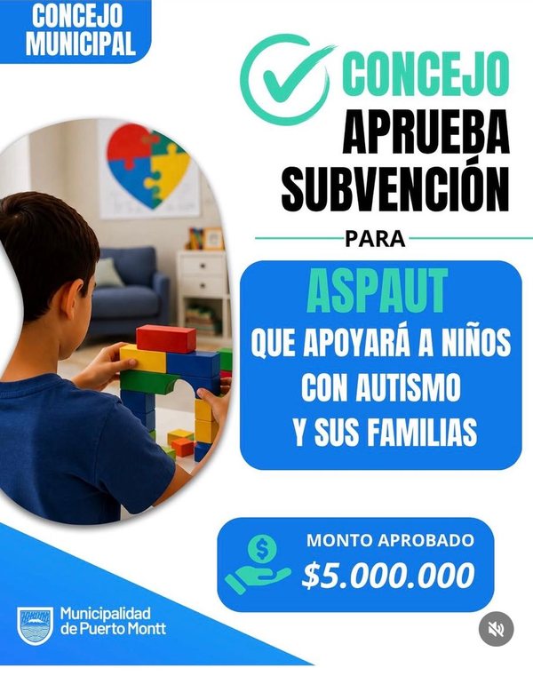 Publicación de la Municipalidad de Puerto Montt: el Concejo Municipal aprueba una subvención de $5.000.000 para ASPAUT